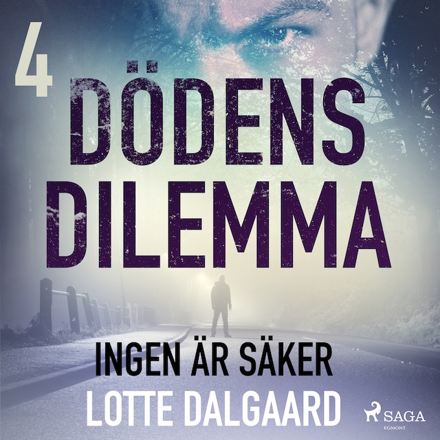 Book cover for Dödens dilemma 4 - Ingen är säker