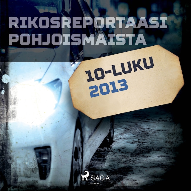 Okładka książki dla Rikosreportaasi Pohjoismaista 2013