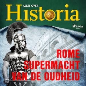 Rome - Supermacht van de oudheid - luisterboek