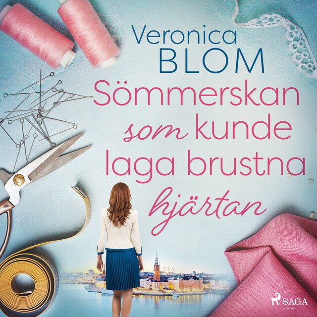 Book cover for Sömmerskan som kunde laga brustna hjärtan