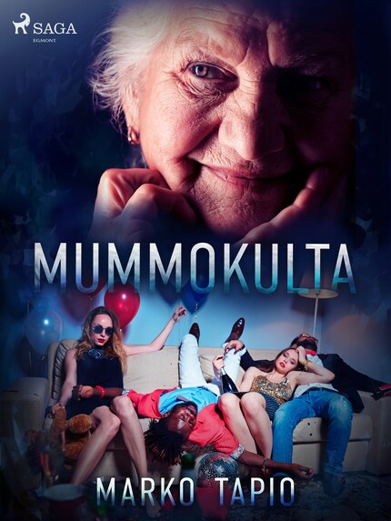 Mummokulta - Marko Tapio - E-kirja - BookBeat