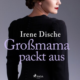 Großmama packt aus als Hörbuch