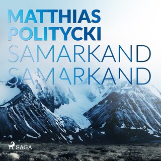 Samarkand Samarkand als Hörbuch