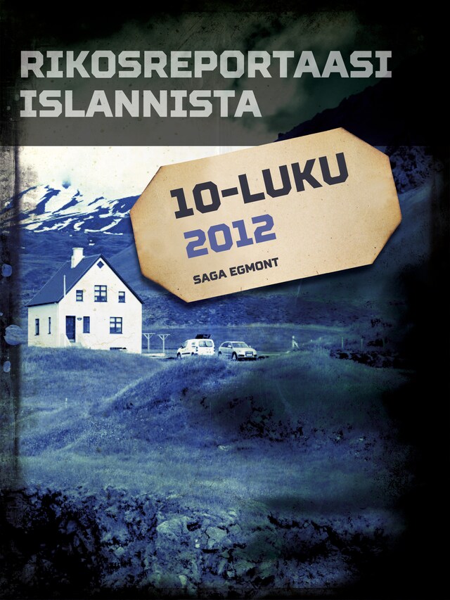 Book cover for Rikosreportaasi Islannista 2012
