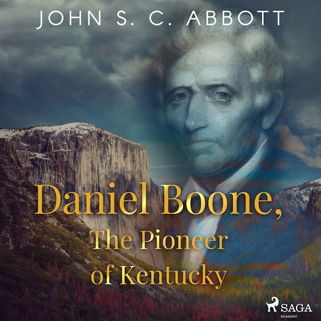 Book cover for Daniel Boone, The Pioneer of Kentucky