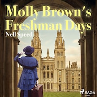 Molly Brown's Freshman Days