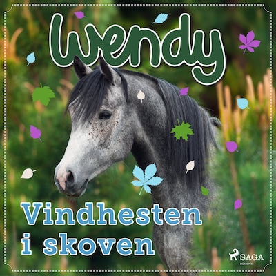 Wendy – Vindhesten i skoven