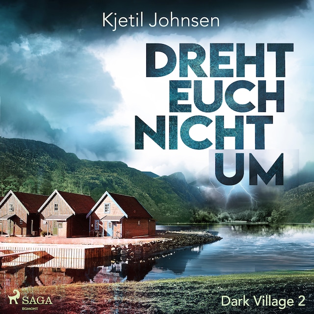 Portada de libro para Dreht euch nicht um - Dark Village 2