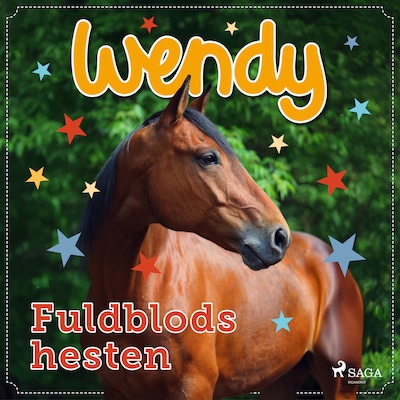 Wendy – Fuldblodshesten