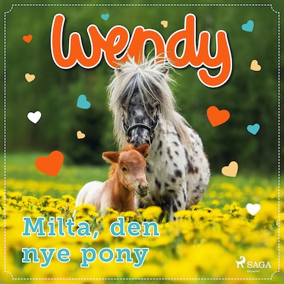 Wendy – Milta, den nye pony