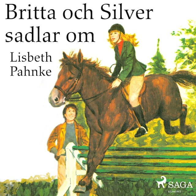 Couverture de livre pour Britta och Silver sadlar om