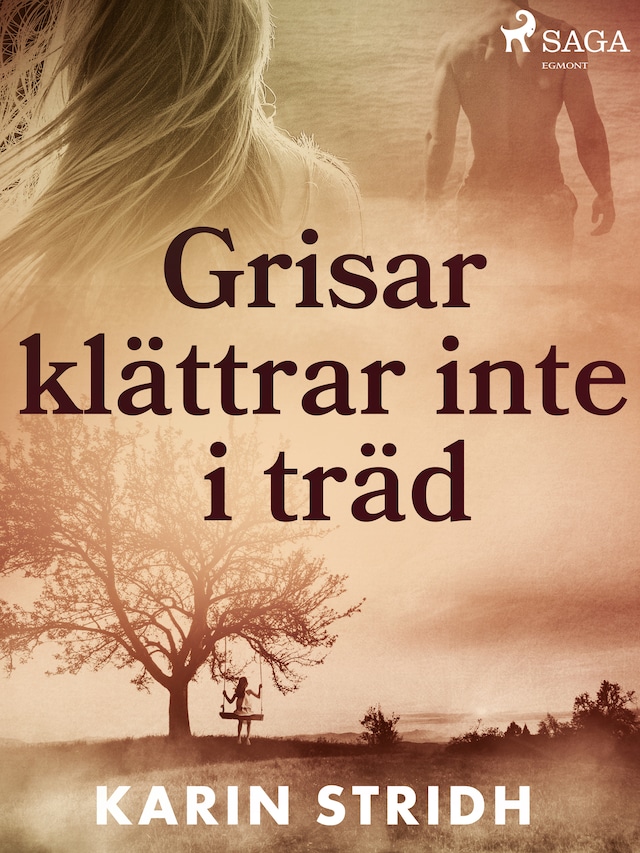 Book cover for Grisar klättrar inte i träd