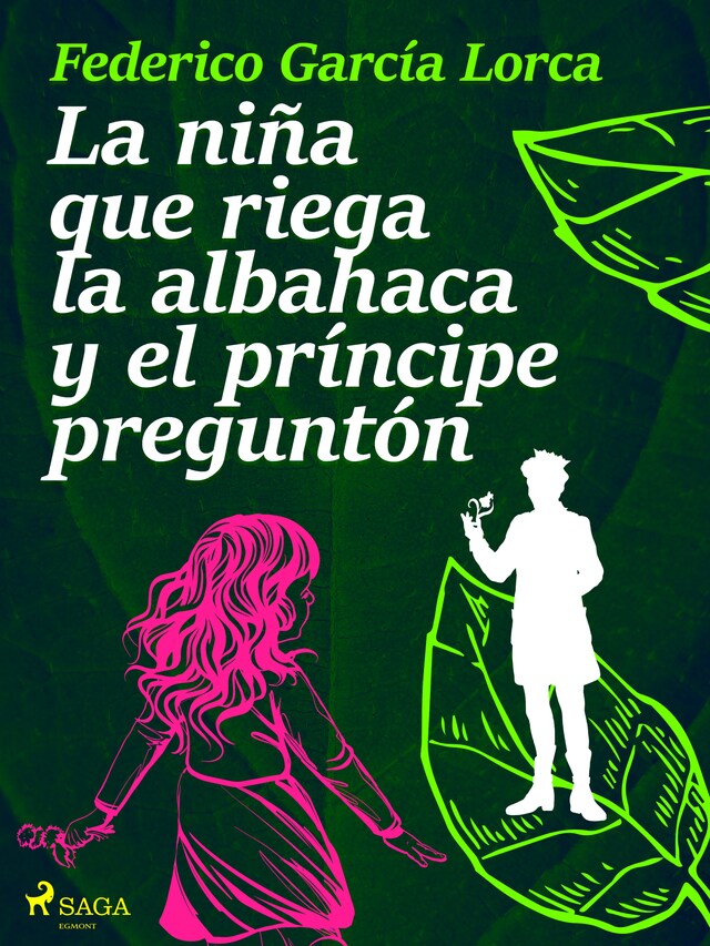 Kirjankansi teokselle La niña que riega la albahaca y el príncipe preguntón