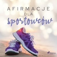 Afirmacje dla sportowców