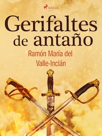 Gerifaltes de antaño