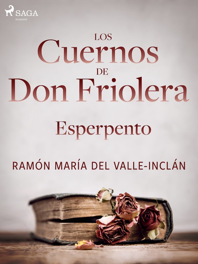Book cover for Los cuernos de don Friolera. Esperpento.