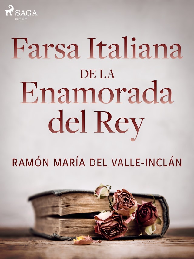 Book cover for Farsa italiana de la enamorada del rey