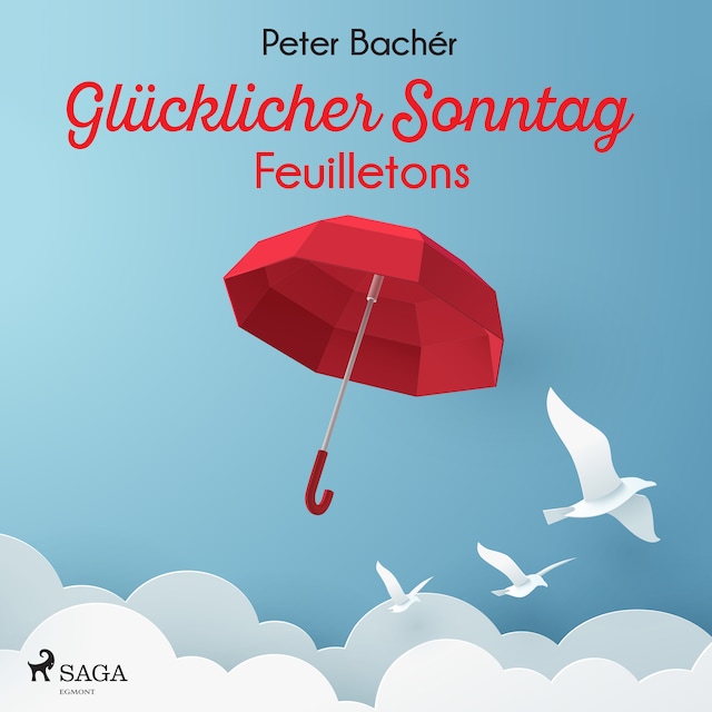 Book cover for Glücklicher Sonntag - Feuilletons