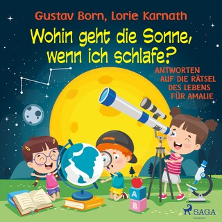 Wohin geht die Sonne, wenn ich schlafe? als Hörbuch