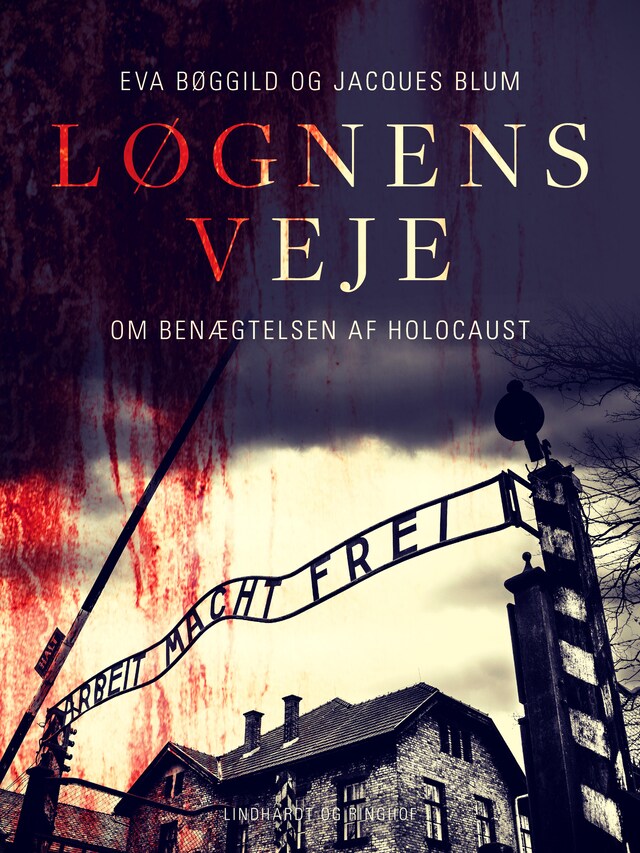 Book cover for Løgnens veje. Om benægtelsen af Holocaust