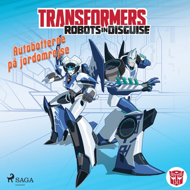 Bogomslag for Transformers - Robots in Disguise - Autobotternes rejsehold