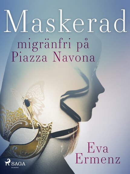 Maskerad : migränfri på Piazza Navona bookCoverFor