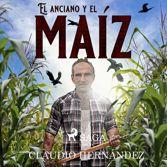 Okładka książki dla El anciano y el maíz