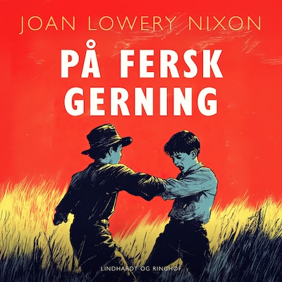 På fersk gerning