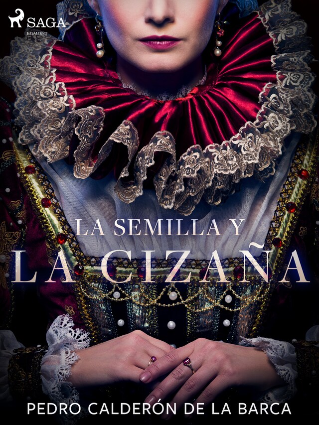 Book cover for La semilla y la cizaña