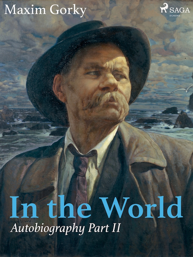 Book cover for In the World, Autobiography Part II