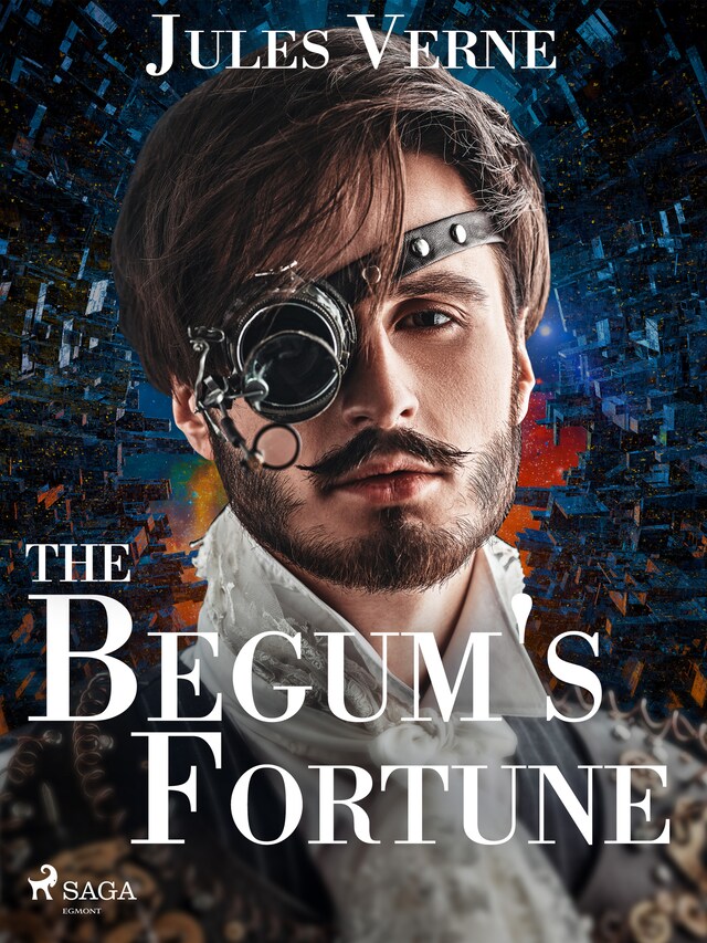 Kirjankansi teokselle The Begum's Fortune