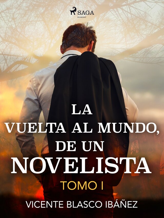 Book cover for La vuelta al mundo, de un novelista Tomo I