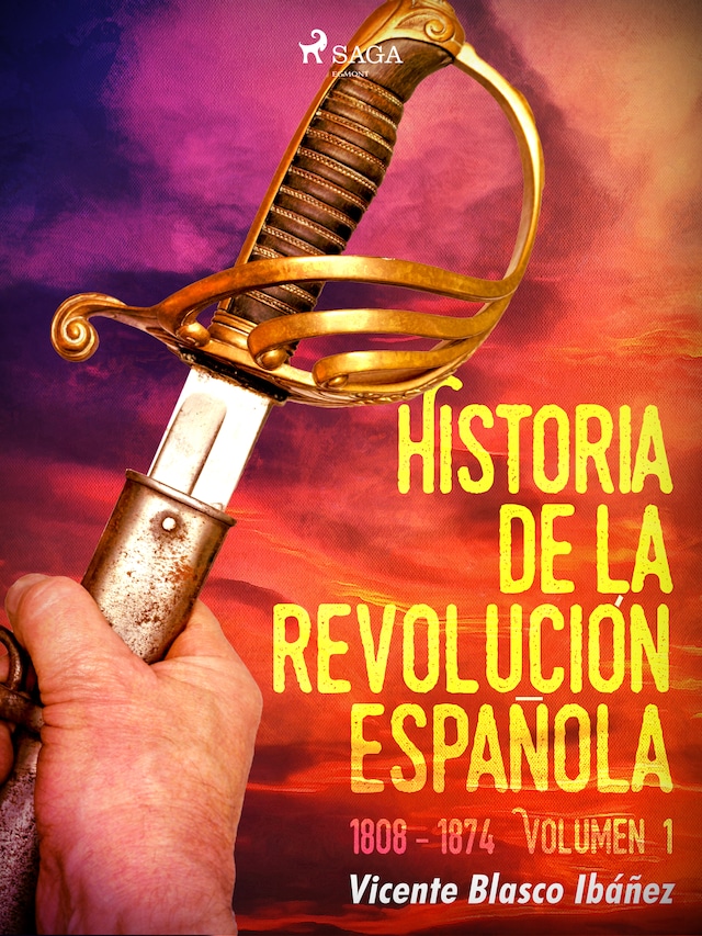Okładka książki dla Historia de la revolución española: 1808 - 1874 Volúmen 1