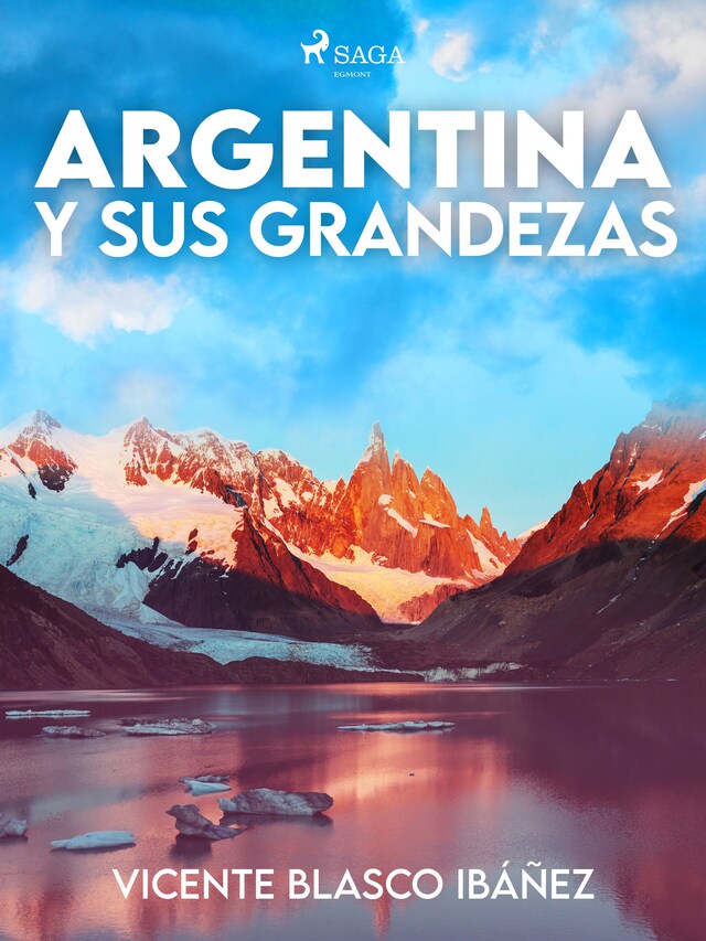Okładka książki dla Argentina y sus grandezas