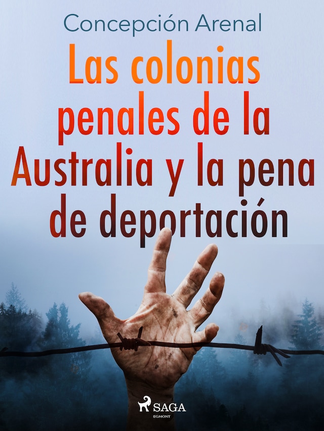 Book cover for Las colonias penales de la Australia y la pena de deportación