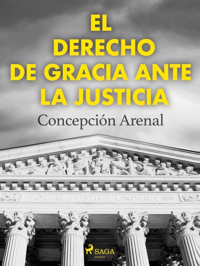Book cover for El derecho de gracia ante la justicia