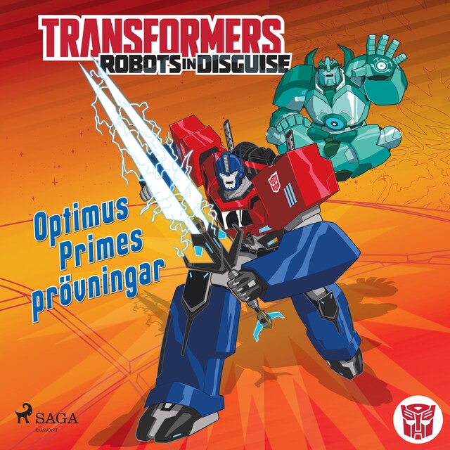 Book cover for Transformers - Robots in Disguise - Optimus Primes prövningar