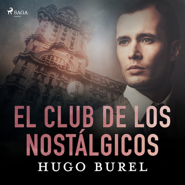 Okładka książki dla El club de los nostálgicos