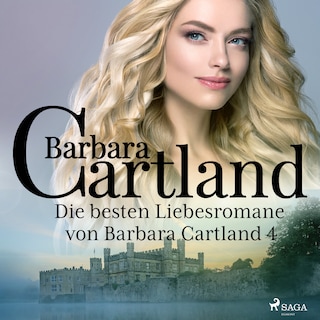 Die besten Liebesromane von Barbara Cartland 4 als Hörbuch