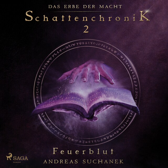 Book cover for Das Erbe der Macht - Schattenchronik 2: Feuerblut