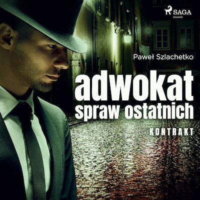 Adwokat spraw ostatnich. Kontrakt
