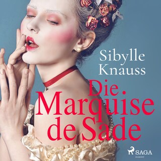 Die Marquise de Sade als Hörbuch