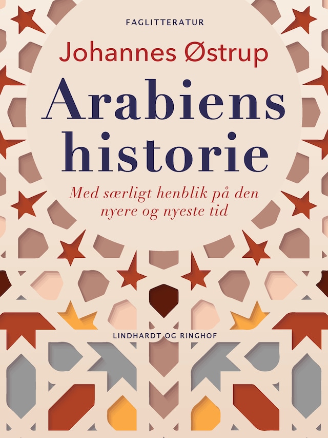 Buchcover für Arabiens historie. Med særligt henblik på den nyere og nyeste tid