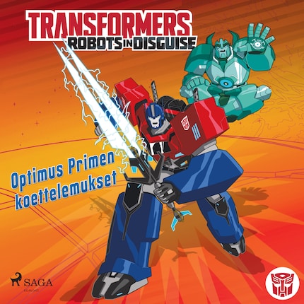 Transformers - Robots in Disguise - Optimus Primen koettelemukset bookCoverFor