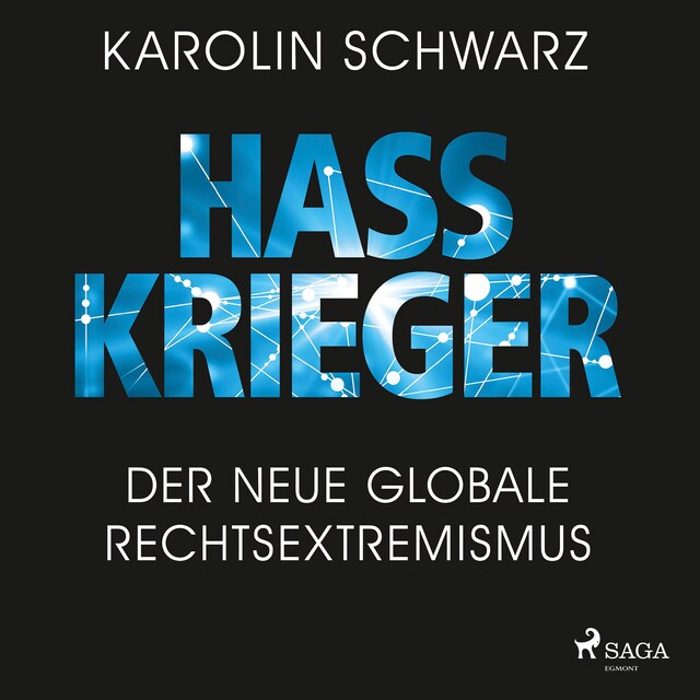 Kirjankansi teokselle Hasskrieger: Der neue globale Rechtsextremismus