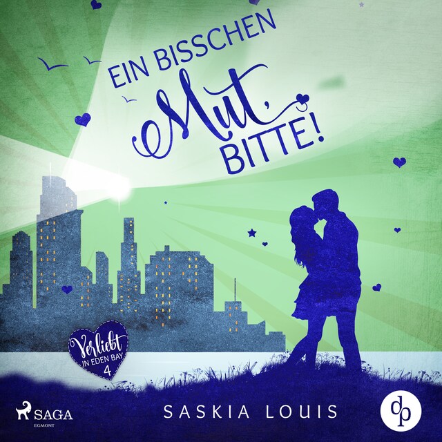 Book cover for Ein bisschen Mut, bitte! (Verliebt in Eden Bay 4)