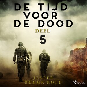 De tijd voor de dood - Deel 5 - luisterboek