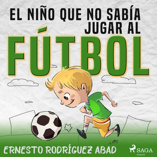 Copertina del libro per El niño que no sabía jugar al fútbol