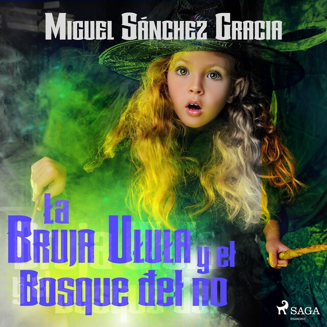 Book cover for La bruja Ulula y el bosque del no