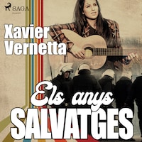 Els anys salvatges